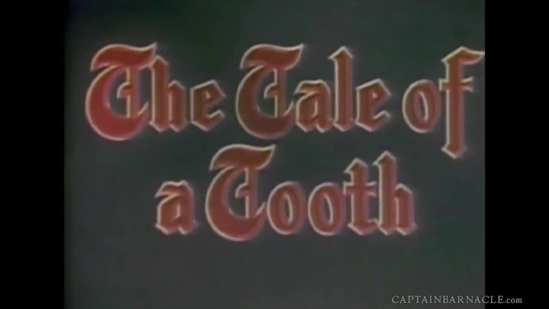 Adventures of Long John Silver The Tale of a Tooth Captain Barnacle